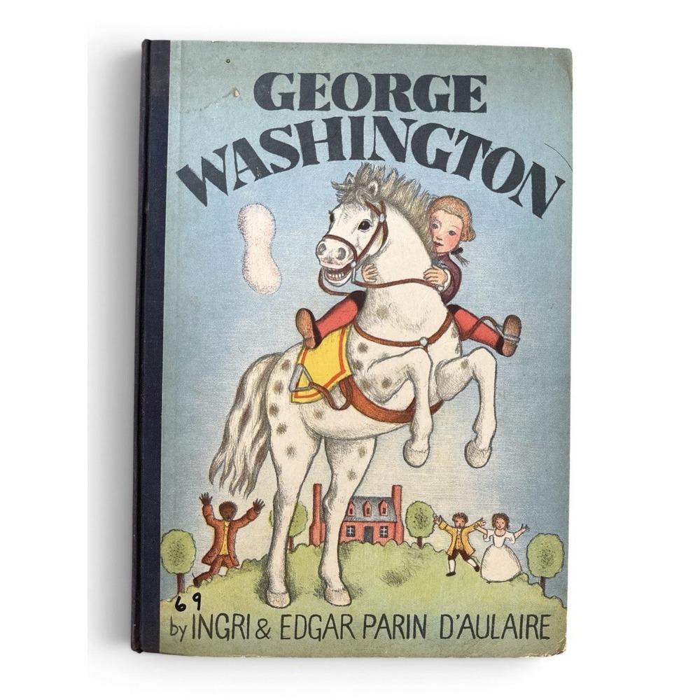 George Washington Book Ingri & Edgar D'Aulaire 1940 Doubleday Hardcover